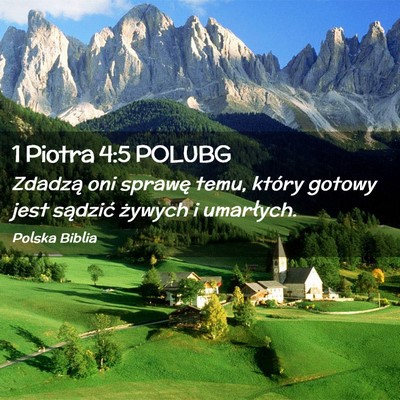 Picture 02 - 1 Piotra 4:5 POLUBG - Zdadzą oni sprawę temu, który gotowy jest - Bible Verse Picture