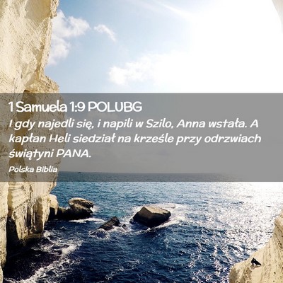 Picture 02 - 1 Samuela 1:9 POLUBG - I gdy najedli się, i napili w Szilo, Anna - Bible Verse Picture