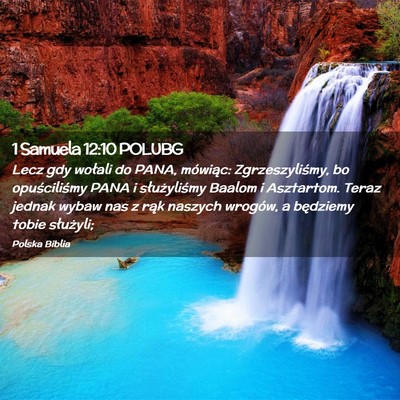 Picture 02 - 1 Samuela 12:10 POLUBG - Lecz gdy wołali do PANA, mówiąc: - Bible Verse Picture