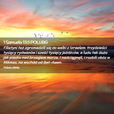 Picture 02 - 1 Samuela 13:5 POLUBG - Filistyni też zgromadzili się do walki z - Bible Verse Picture
