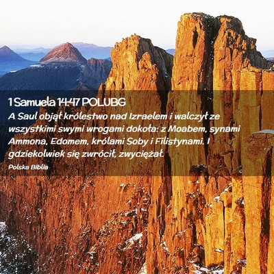 Picture 02 - 1 Samuela 14:47 POLUBG - A Saul objął królestwo nad Izraelem i walczył - Bible Verse Picture