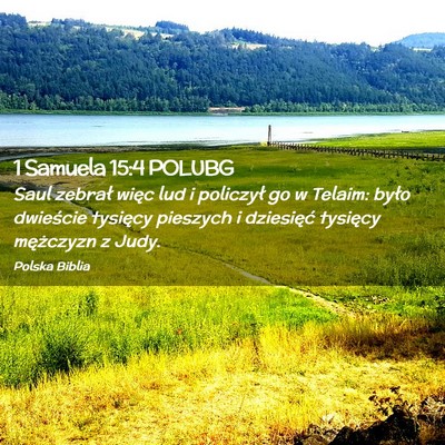 Picture 02 - 1 Samuela 15:4 POLUBG - Saul zebrał więc lud i policzył go w Telaim: - Bible Verse Picture