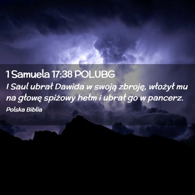 Picture 02 - 1 Samuela 17:38 POLUBG - I Saul ubrał Dawida w swoją zbroję, włożył - Bible Verse Picture