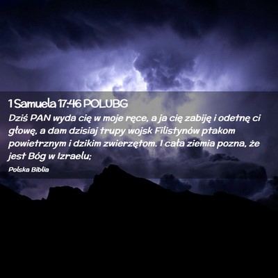Picture 02 - 1 Samuela 17:46 POLUBG - Dziś PAN wyda cię w moje ręce, a ja cię - Bible Verse Picture