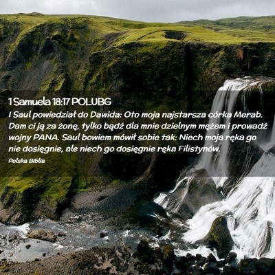 Picture 02 - 1 Samuela 18:17 POLUBG - I Saul powiedział do Dawida: Oto moja najstarsza - Bible Verse Picture
