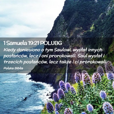 Picture 02 - 1 Samuela 19:21 POLUBG - Kiedy doniesiono o tym Saulowi, wysłał innych - Bible Verse Picture