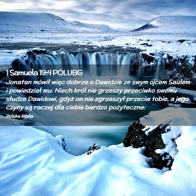 Picture 02 - 1 Samuela 19:4 POLUBG - Jonatan mówił więc dobrze o Dawidzie ze swym - Bible Verse Picture