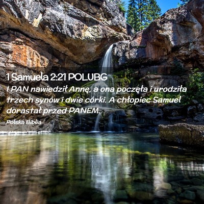 Picture 02 - 1 Samuela 2:21 POLUBG - I PAN nawiedził Annę, a ona poczęła i - Bible Verse Picture