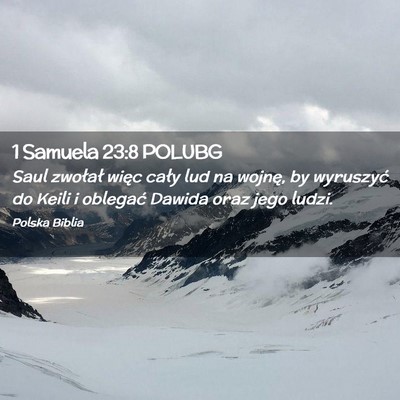 Picture 02 - 1 Samuela 23:8 POLUBG - Saul zwołał więc cały lud na wojnę, by - Bible Verse Picture