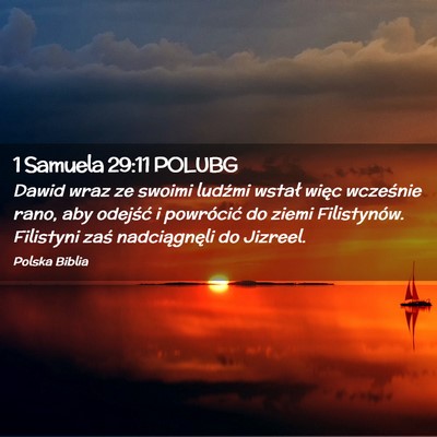 Picture 02 - 1 Samuela 29:11 POLUBG - Dawid wraz ze swoimi ludźmi wstał więc - Bible Verse Picture