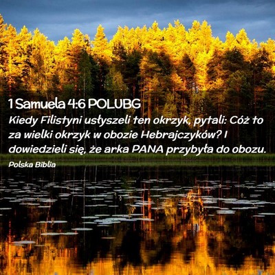 Picture 02 - 1 Samuela 4:6 POLUBG - Kiedy Filistyni usłyszeli ten okrzyk, pytali: - Bible Verse Picture
