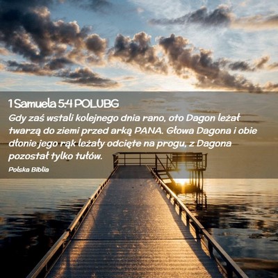 Picture 02 - 1 Samuela 5:4 POLUBG - Gdy zaś wstali kolejnego dnia rano, oto Dagon - Bible Verse Picture