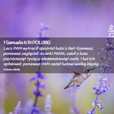 Picture 02 - 1 Samuela 6:19 POLUBG - Lecz PAN wytracił spośród ludzi z Bet-Szemesz, - Bible Verse Picture