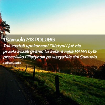 Picture 02 - 1 Samuela 7:13 POLUBG - Tak zostali upokorzeni Filistyni i już nie - Bible Verse Picture