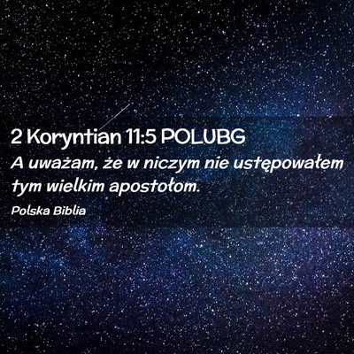 Picture 02 - 2 Koryntian 11:5 POLUBG - A uważam, że w niczym nie ustępowałem tym - Bible Verse Picture