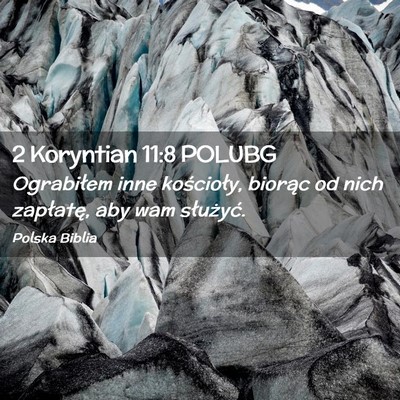 Picture 02 - 2 Koryntian 11:8 POLUBG - Ograbiłem inne kościoły, biorąc od nich - Bible Verse Picture