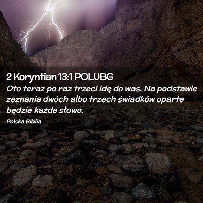 Picture 02 - 2 Koryntian 13:1 POLUBG - Oto teraz po raz trzeci idę do was. Na podstawie - Bible Verse Picture