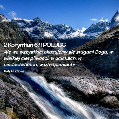 Picture 02 - 2 Koryntian 6:4 POLUBG - Ale we wszystkim okazujemy się sługami Boga, w - Bible Verse Picture