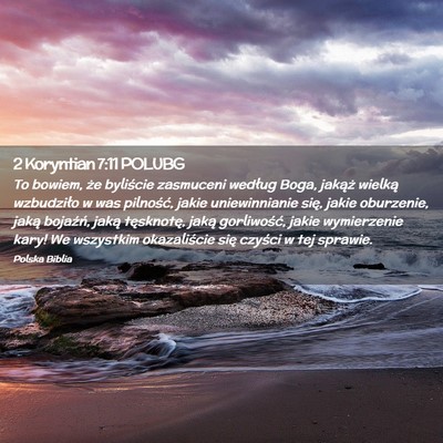 Picture 02 - 2 Koryntian 7:11 POLUBG - To bowiem, że byliście zasmuceni według Boga, - Bible Verse Picture
