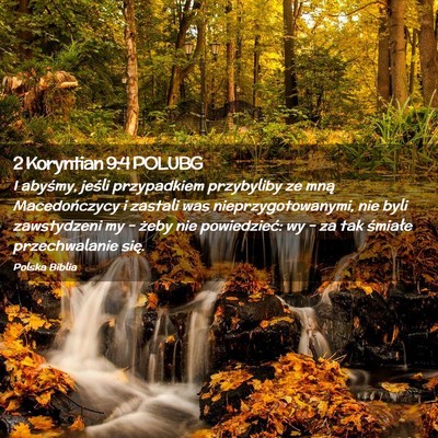 Picture 02 - 2 Koryntian 9:4 POLUBG - I abyśmy, jeśli przypadkiem przybyliby ze mną - Bible Verse Picture