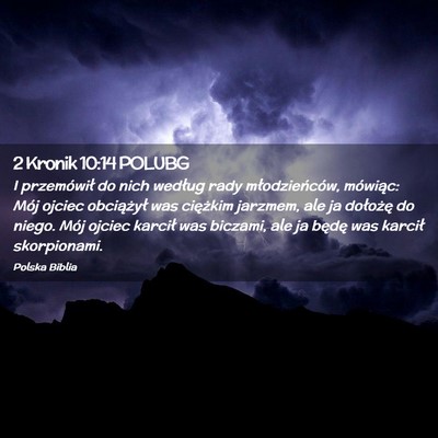 Picture 02 - 2 Kronik 10:14 POLUBG - I przemówił do nich według rady - Bible Verse Picture