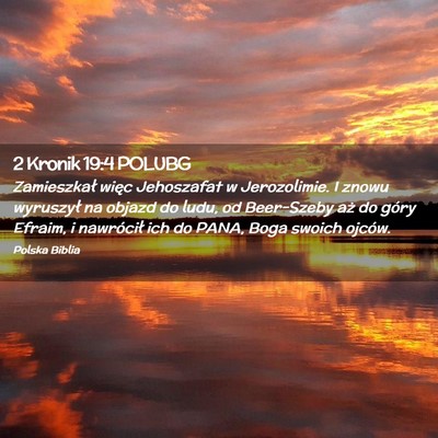 Picture 02 - 2 Kronik 19:4 POLUBG - Zamieszkał więc Jehoszafat w Jerozolimie. I - Bible Verse Picture