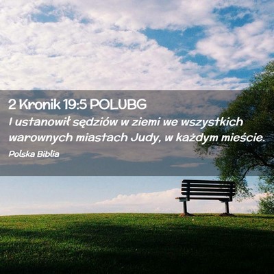 Picture 02 - 2 Kronik 19:5 POLUBG - I ustanowił sędziów w ziemi we wszystkich - Bible Verse Picture