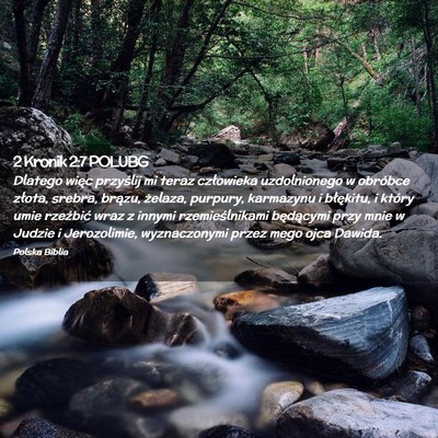 Picture 02 - 2 Kronik 2:7 POLUBG - Dlatego więc przyślij mi teraz człowieka - Bible Verse Picture