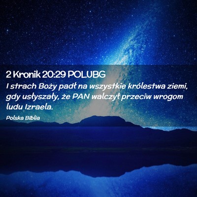 Picture 02 - 2 Kronik 20:29 POLUBG - I strach Boży padł na wszystkie królestwa - Bible Verse Picture