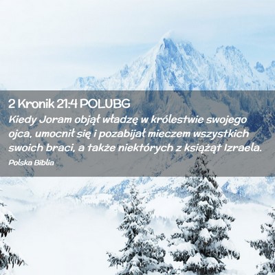 Picture 02 - 2 Kronik 21:4 POLUBG - Kiedy Joram objął władzę w królestwie - Bible Verse Picture