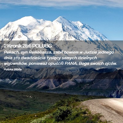 Picture 02 - 2 Kronik 28:6 POLUBG - Pekach, syn Remaliasza, zabił bowiem w Judzie - Bible Verse Picture