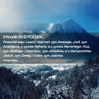 Picture 02 - 2 Kronik 29:12 POLUBG - Powstali więc Lewici: Machat, syn Amasaja, Joel, - Bible Verse Picture