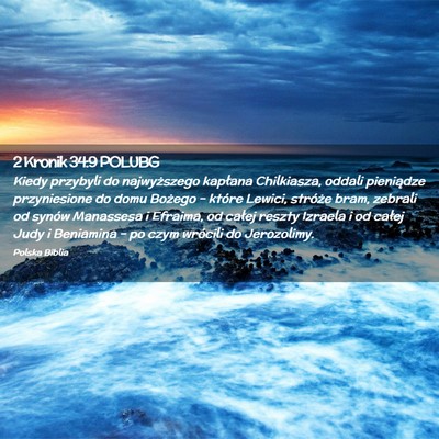 Picture 02 - 2 Kronik 34:9 POLUBG - Kiedy przybyli do najwyższego kapłana - Bible Verse Picture