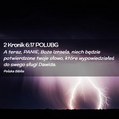 Picture 02 - 2 Kronik 6:17 POLUBG - A teraz, PANIE, Boże Izraela, niech będzie - Bible Verse Picture