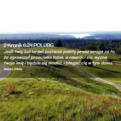 Picture 02 - 2 Kronik 6:24 POLUBG - Jeśli twój lud Izrael zostanie pobity przez - Bible Verse Picture