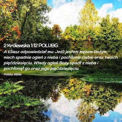Picture 02 - 2 Królewska 1:12 POLUBG - A Eliasz odpowiedział mu: Jeśli jestem mężem - Bible Verse Picture