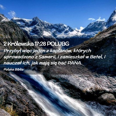 Picture 02 - 2 Królewska 17:28 POLUBG - Przybył więc jeden z kapłanów, których - Bible Verse Picture