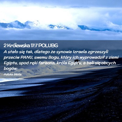 Picture 02 - 2 Królewska 17:7 POLUBG - A stało się tak, dlatego że synowie Izraela - Bible Verse Picture