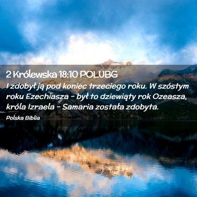 Picture 02 - 2 Królewska 18:10 POLUBG - I zdobył ją pod koniec trzeciego roku. W - Bible Verse Picture