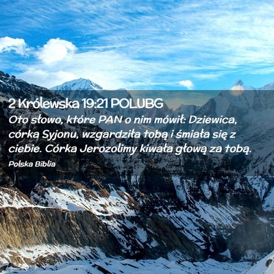 Picture 02 - 2 Królewska 19:21 POLUBG - Oto słowo, które PAN o nim mówił: Dziewica, - Bible Verse Picture