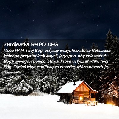 Picture 02 - 2 Królewska 19:4 POLUBG - Może PAN, twój Bóg, usłyszy wszystkie słowa - Bible Verse Picture
