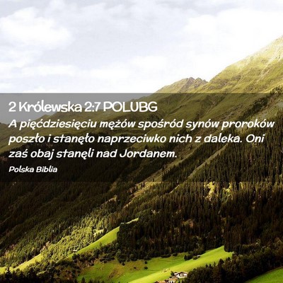 Picture 02 - 2 Królewska 2:7 POLUBG - A pięćdziesięciu mężów spośród synów - Bible Verse Picture