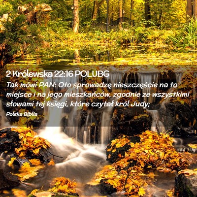 Picture 02 - 2 Królewska 22:16 POLUBG - Tak mówi PAN: Oto sprowadzę nieszczęście na - Bible Verse Picture