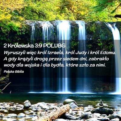 Picture 02 - 2 Królewska 3:9 POLUBG - Wyruszyli więc król Izraela, król Judy i król - Bible Verse Picture