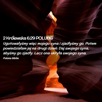 Picture 02 - 2 Królewska 6:29 POLUBG - Ugotowałyśmy więc mojego syna i zjadłyśmy - Bible Verse Picture