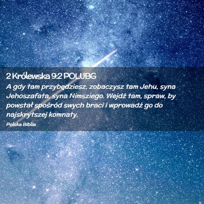 Picture 02 - 2 Królewska 9:2 POLUBG - A gdy tam przybędziesz, zobaczysz tam Jehu, syna - Bible Verse Picture