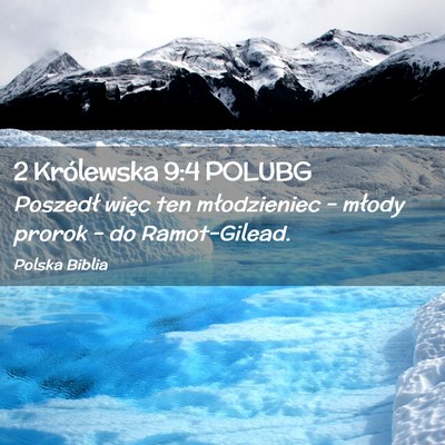 Picture 02 - 2 Królewska 9:4 POLUBG - Poszedł więc ten młodzieniec – młody prorok - Bible Verse Picture