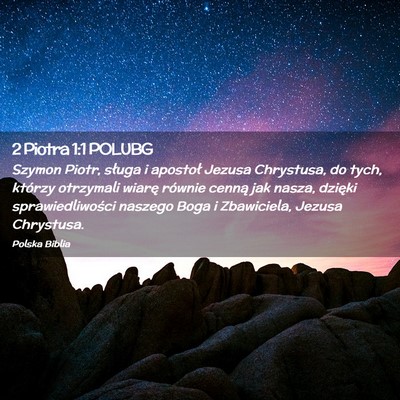 Picture 02 - 2 Piotra 1:1 POLUBG - Szymon Piotr, sługa i apostoł Jezusa Chrystusa, - Bible Verse Picture