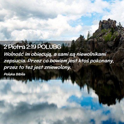 Picture 02 - 2 Piotra 2:19 POLUBG - Wolność im obiecują, a sami są niewolnikami - Bible Verse Picture