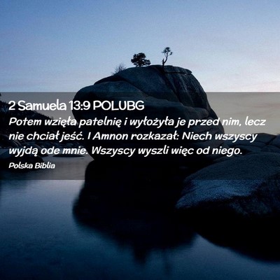 Picture 02 - 2 Samuela 13:9 POLUBG - Potem wzięła patelnię i wyłożyła je przed - Bible Verse Picture